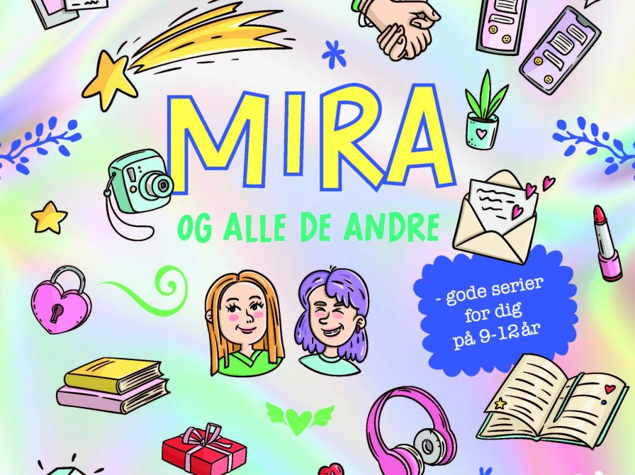 Grafiske elementer med teksten "Mira og alle de andre" i midten. Dette er forsiden af litteraturfolderen